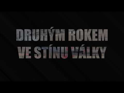 Přehrát video: Druhým rokem ve stínu války