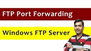 Setup FTP Server on Windows 10 - ftp port forwarding - Windows ftp server (Hindi)