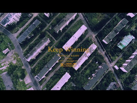 PEAVIS - Keep Winning feat. KAISHI (Official Video)
