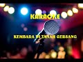 Karaoke Kembara Di Tanah Gersang