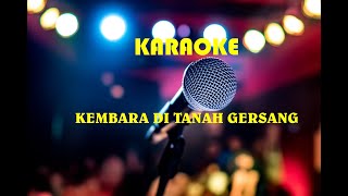 Download lagu Karaoke Kembara Di Tanah Gersang mp3 Download lagu Karaoke Kembara Di Tanah Gersang mp3
