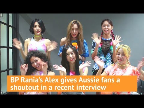 BP Rania's Alex gives Aussie fans a shoutout in a recent interview with the group