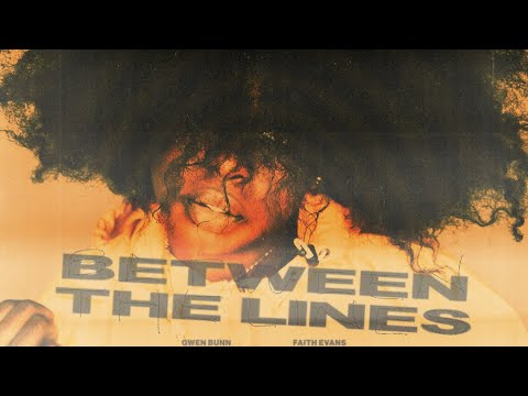 Between the lines-Gwen Bunn sped up✨