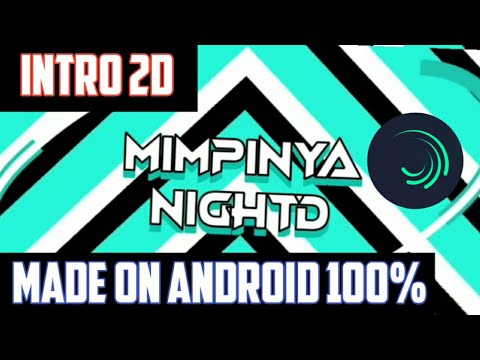 Intro For MimpiNya NightD || Paid Intro || Made On Android 100%