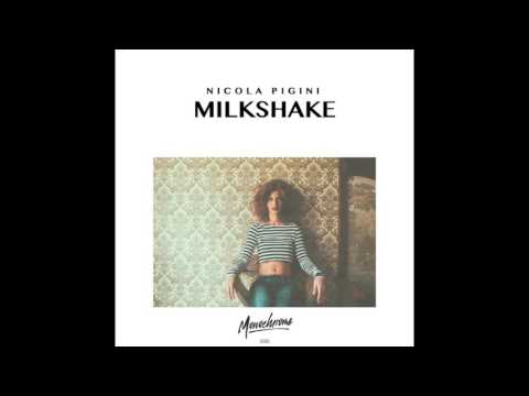 Nicola Pigini - Milkshake