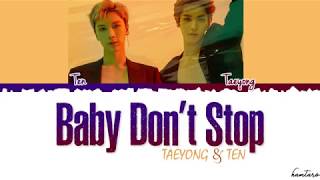 NCT U   &#39;BABY DON&#39;T STOP&#39; Lyrics Color Coded Han Rom Eng