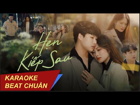 KARAOKE l HẸN KIẾP SAU - KHẢ HIỆP l BEAT CHUẨN