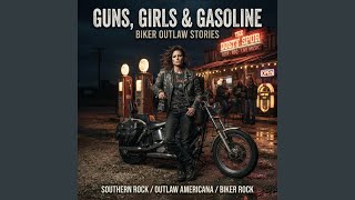 Guns, Girls &amp; Gasoline