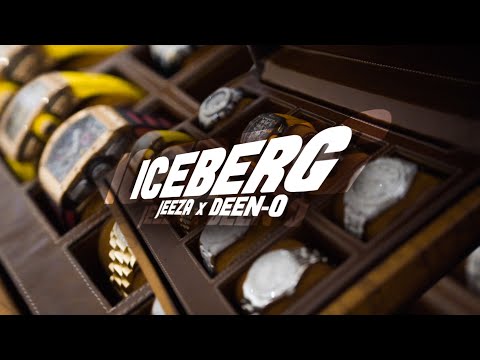 JEEZA x DEEN-O - ICEBERG [OFFICIAL VIDEO]