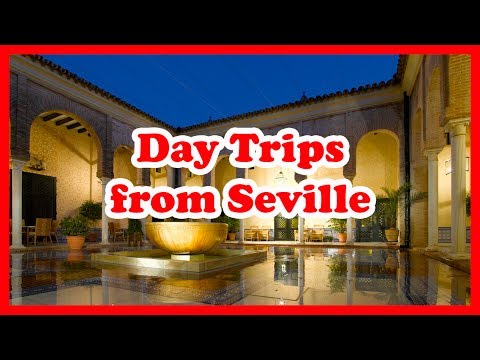 5 Top-Rated Day Trips from Seville, Spain | Europe Day Tours Guide