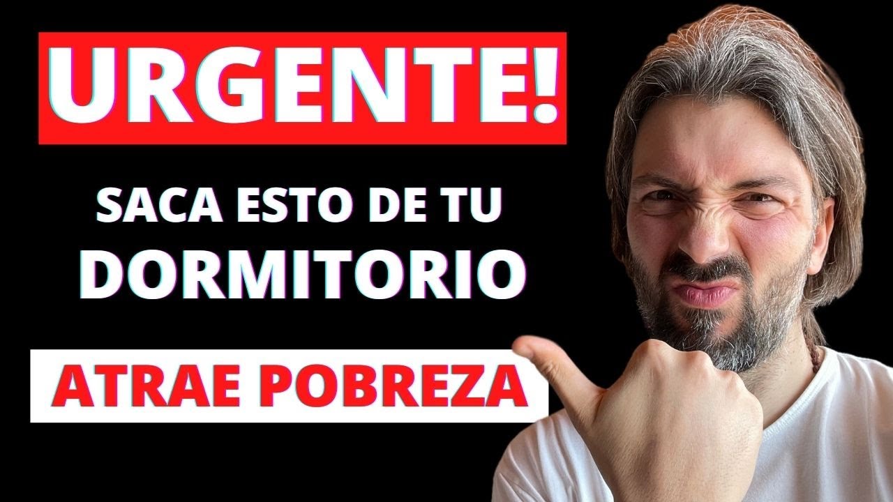9 Cosas que debes SACAR del dormitorio de tu casa, ATRAEN POBREZA Y RUINA