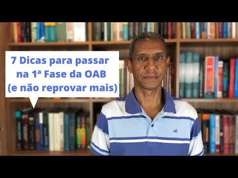 Descubra 7 dicas para você passar na 1ª Fase da OAB (e não reprovar mais)
