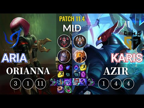 CGA Aria Orianna vs GEN Karis Azir Mid - KR Patch 11.4