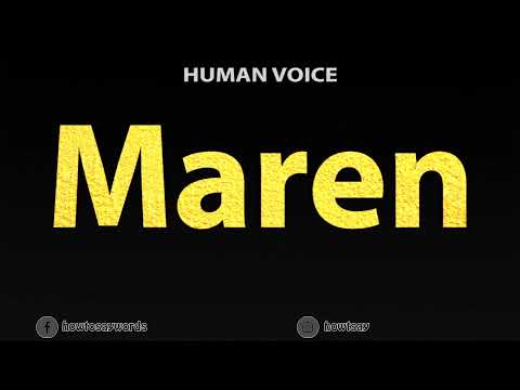 How To Pronounce Maren