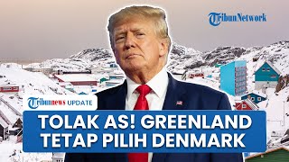Ancaman Trump soal Pencaplokan, Greenland Tegas Tolak Gabung AS dan Pastikan Tetap Bersama Denmark