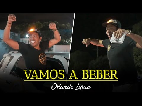 Vamos A Beber Orlando Liñan