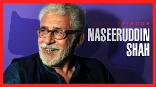 The Naseeruddin Shah Episode | Full Conversation video