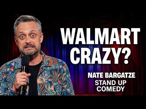 Crazy Walmart Stories & Insane Drivers 😂🔥 | Nate Bargatze Comedy