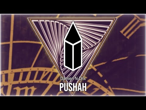 Damien N-Drix - Pushah