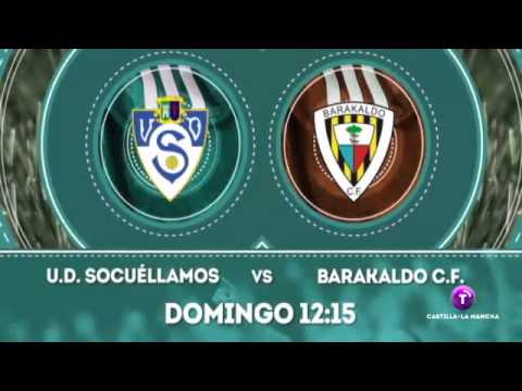 PROMO: Yugo U.D. Socuéllamos C.F- BARAKALDO C.F.