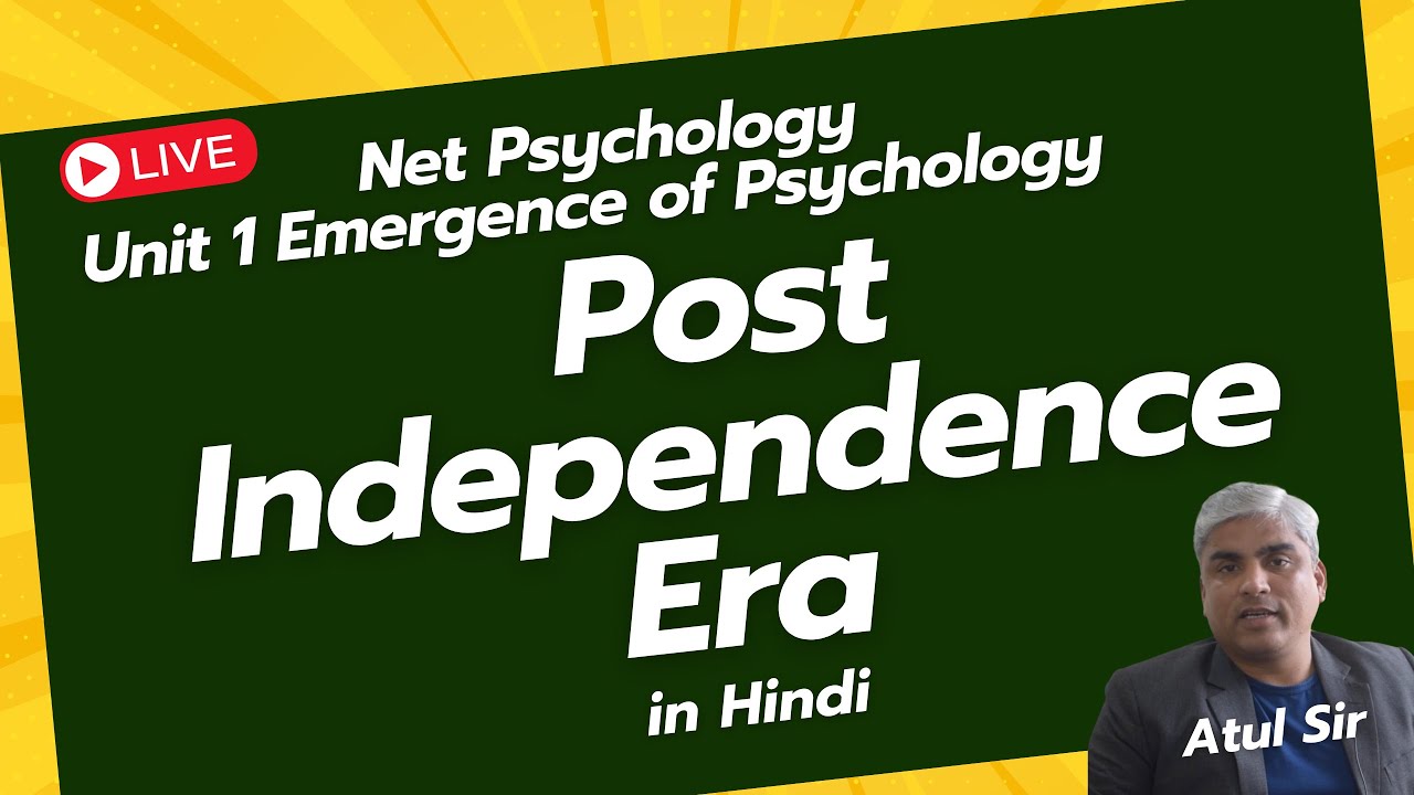 NET Psychology Class - Post Independence Era
