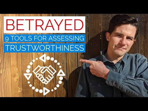 How To Trust People - 9 Tools for Assessing Trustworthiness
