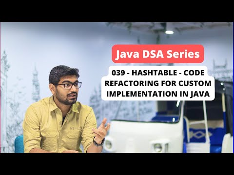 039 Hashtable Code Refactoring For Custom Implementation In Java