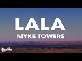 Myke Towers - LALA (Lyrics/Letra)