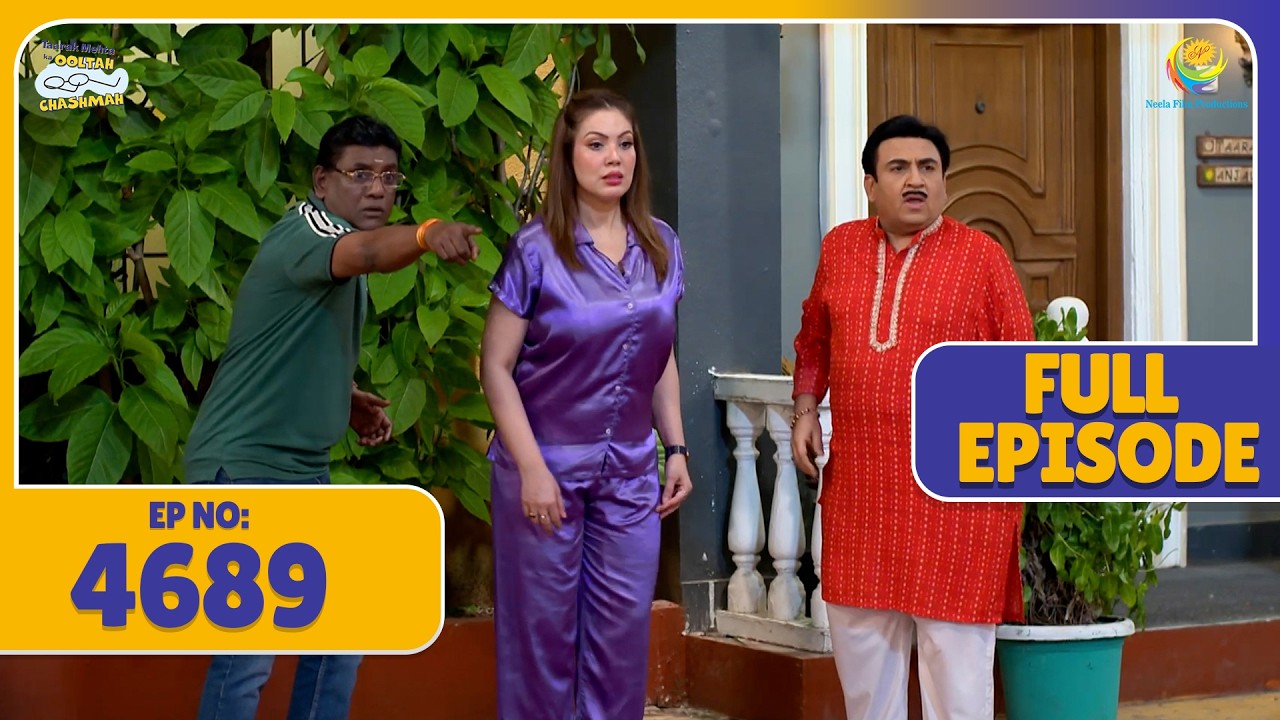 FULL EPISODE 4689 - Kaha Kho Gayi Sone ki Angoothi!  | Taarak Mehta Ka Ooltah Chashmah