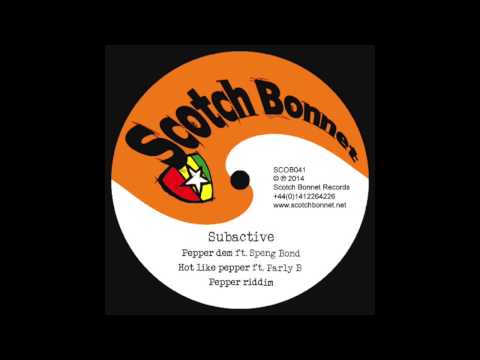 Subactive - Hot like pepper ft. Parly B [SCOB041_A2]