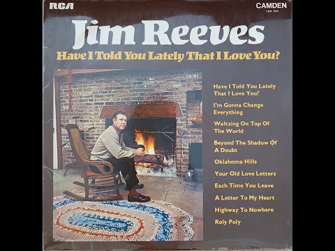 Classic Album Archive Jim Reeves Vinyl Collection-Have I Told You Lately That I Love You?-Ultra HD