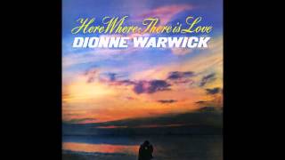 Dionne Warwick - Here Where There is Love [Full Albun]