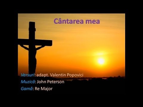 Cântarea mea e numai despre Isus