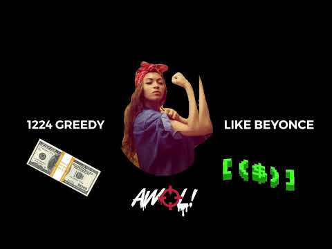 1224 YMF Greedy - Like Beyoncé
