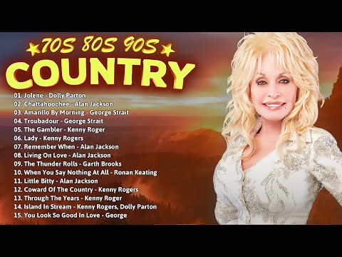 Dolly Parton, Kenny Rogers, Alan Jackson, George Strait⭐The Legend Country Songs Of All Time Lyrics