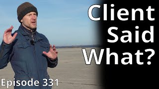 Client Said What? // Random Topic 331