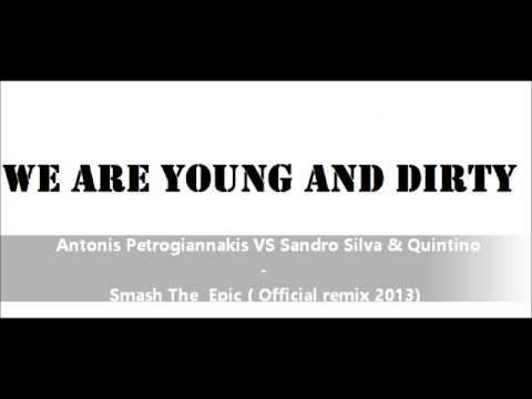Antonis Petrogiannakis VS Sandro Silva & Quintino - Smash The Epic ( Official remix 2013)