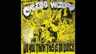 Cheeba Wizard - Do You Think This Is an Ounce? (I Want My Money Back)
