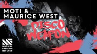 MOTi & Maurice West - Disco Weapon (Original Mix)