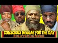 Conscious 90 S Reggae Mix For The Day Mix 2026 Ft Capleton Sizzla Ras Shiloh Admiral Tibet More