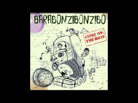 BARABONZIBONZIBO - Busking in the sun