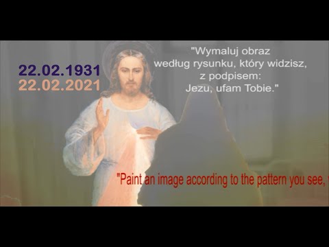 90. Jahrestag der Offenbarung des Bildes des Barmherzigen Jesus 22.02.1931/22.02.2021