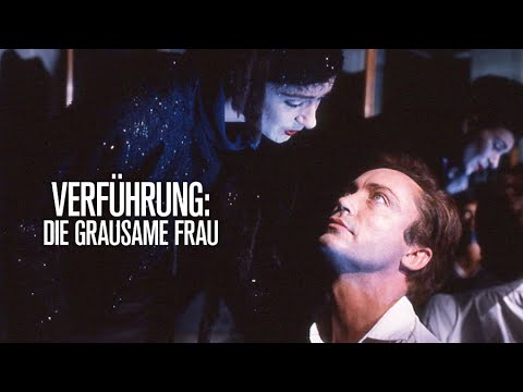 VERFÜHRUNG: DIE GRAUSAME FRAU Trailer Deutsch | German [HD]