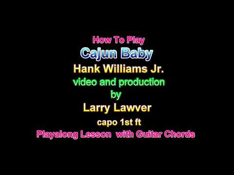 Cajun Baby - Hank Williams Jr