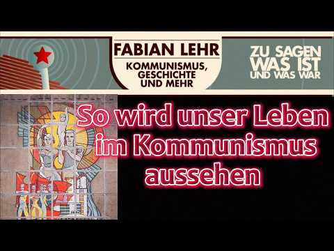 Video Thumbnail: So wird unser Leben im Kommunismus aussehen
