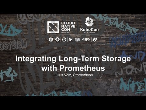 Integrating Long-Term Storage with Prometheus [A] - Julius Volz, Prometheus