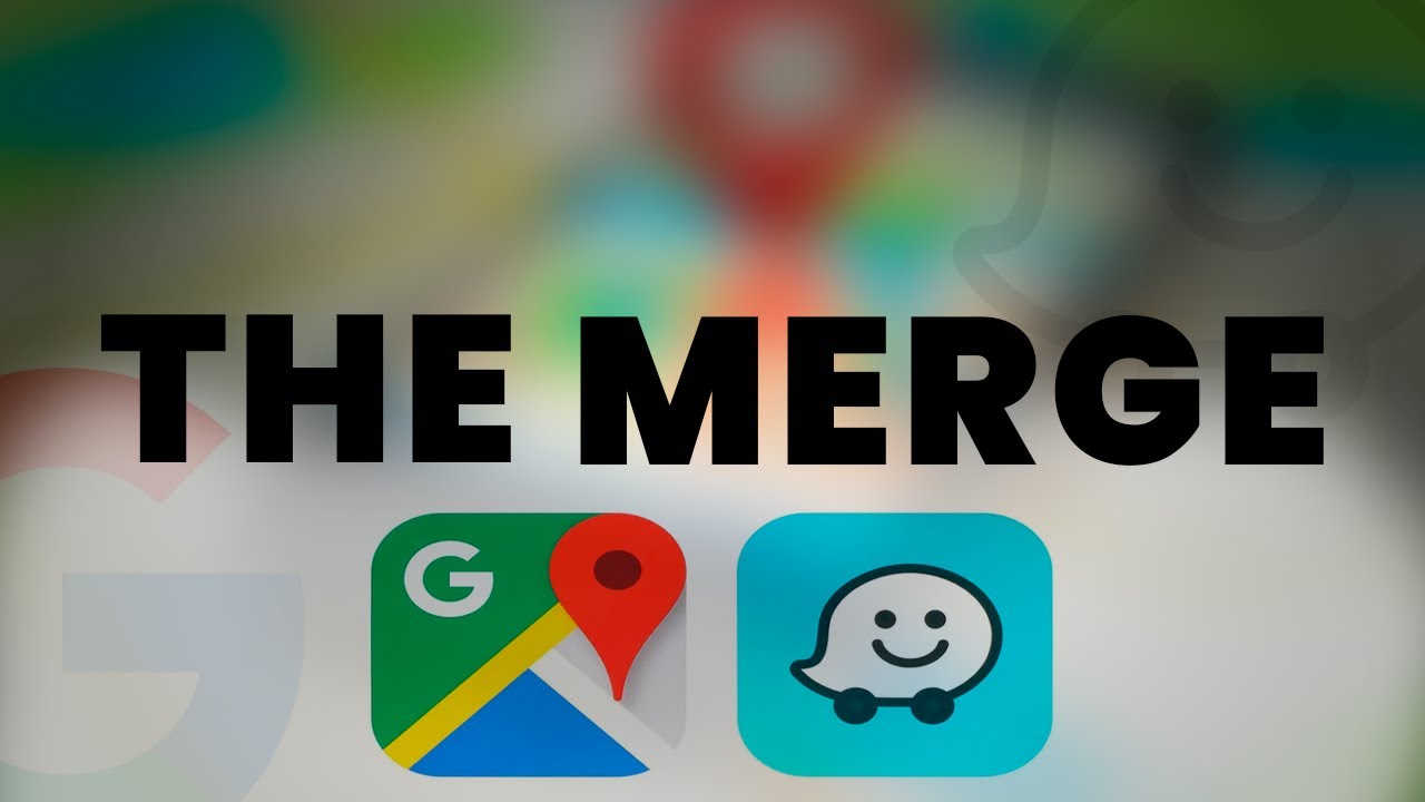Google Maps and Waze Are Merging! Here's What You Need to Know