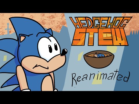 Hedgehog stew Reanimated