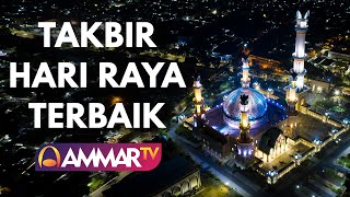 Download lagu TAKBIRAN HARI RAYA TERBAIK QORI AMMAR TV... mp3
