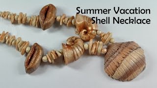 Summer Vacation Shell Necklace - polymer clay TUTORIAL